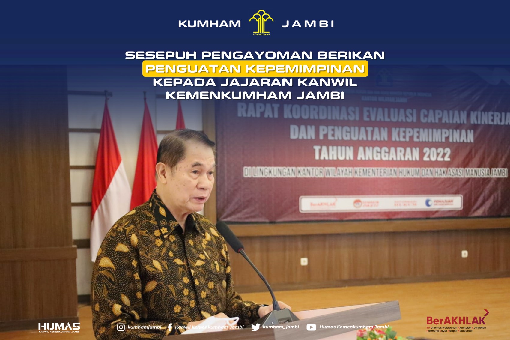 218._23-9-2022_-_Sesepuh_Pengayoman_Berikan_Penguatan_Kepemimpinan_Kepada_Jajaran_Kanwil_Kemenkumham_Jambi.jpg