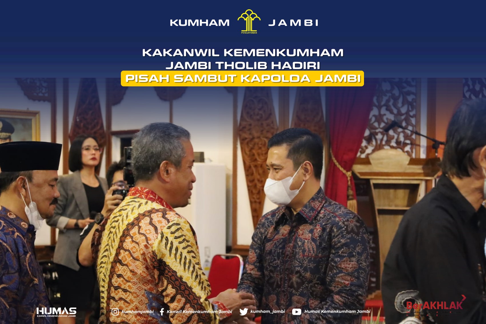 244._20-10-2022_-_Kakanwil_Kemenkumham_Jambi_Tholib_Hadiri_Pisah_Sambut_Kapolda_Jambi.jpg