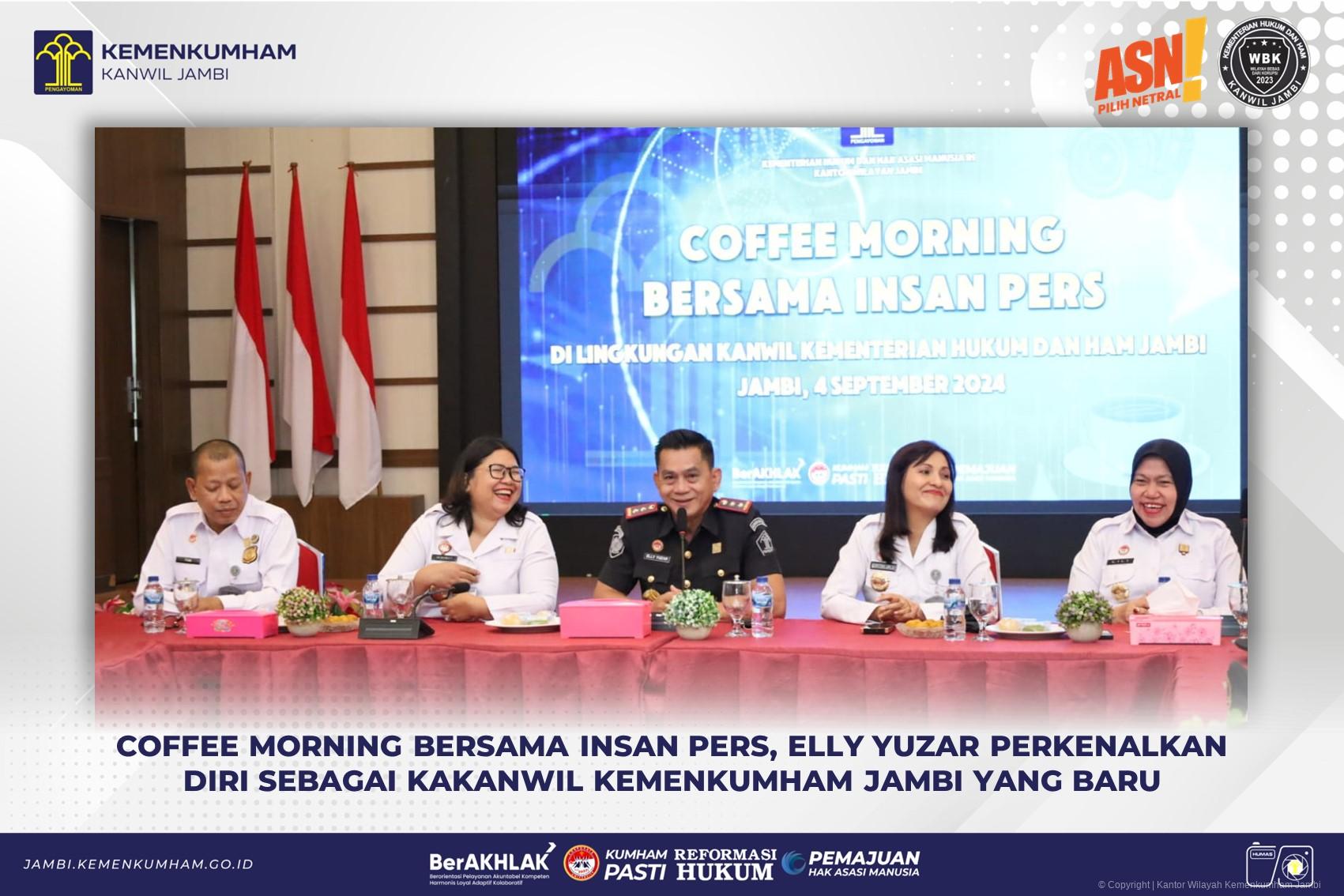 Coffee Morning Bersama Insan Pers, Elly Yuzar Perkenalkan Diri sebagai Kakanwil Kemenkumham Jambi yang Baru 