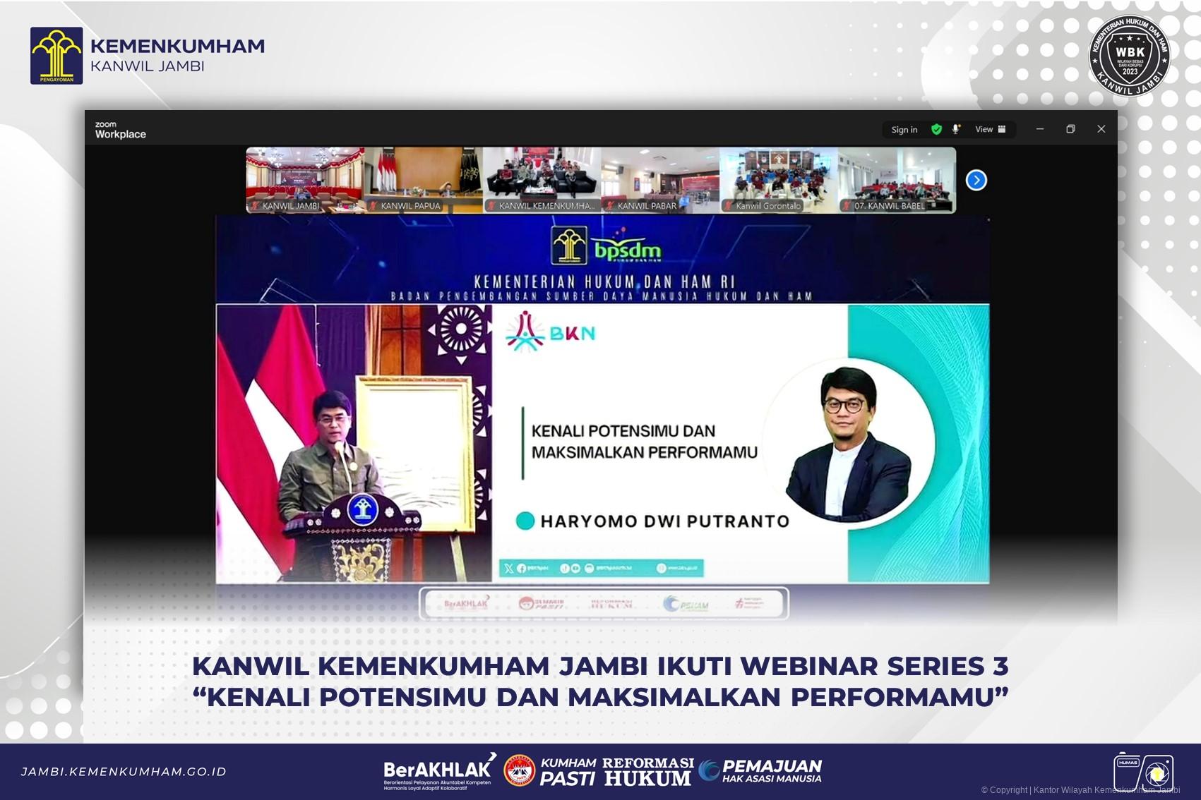 Kanwil Kemenkumham Jambi Ikuti Webinar Series 3 “Kenali Potensimu dan Maksimalkan Performamu”