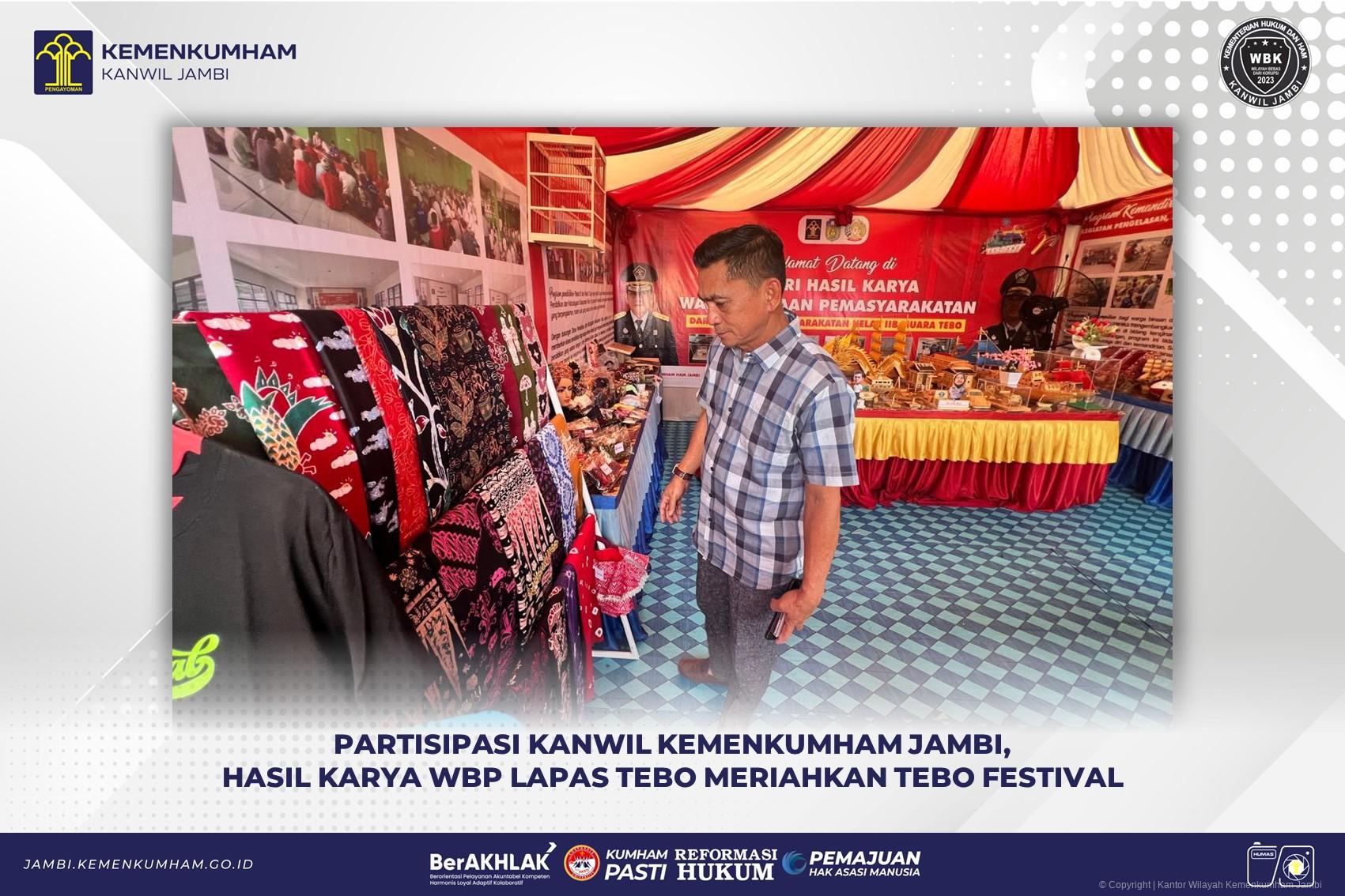 Partisipasi Kanwil Kemenkumham Jambi, Hasil Karya WBP Lapas se-Provinsi Jambi Meriahkan Tebo Festival 