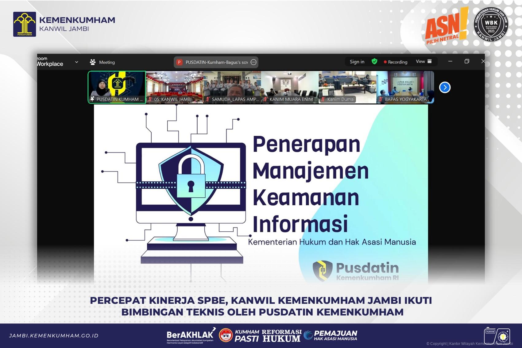 Percepat Kinerja SPBE, Kanwil Kemenkumham Jambi Ikuti  Bimbingan Teknis Oleh Pusdatin Kemenkumham