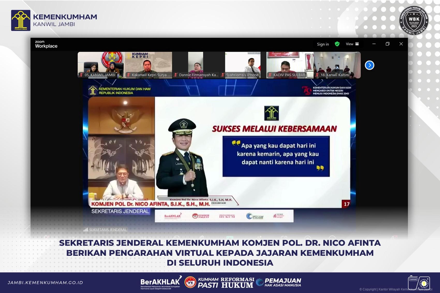 Sekretaris Jenderal Kemenkumham Komjen Pol. Dr. Nico Afinta Berikan Pengarahan Virtual kepada Jajaran Kemenkumham di Seluruh Indonesia