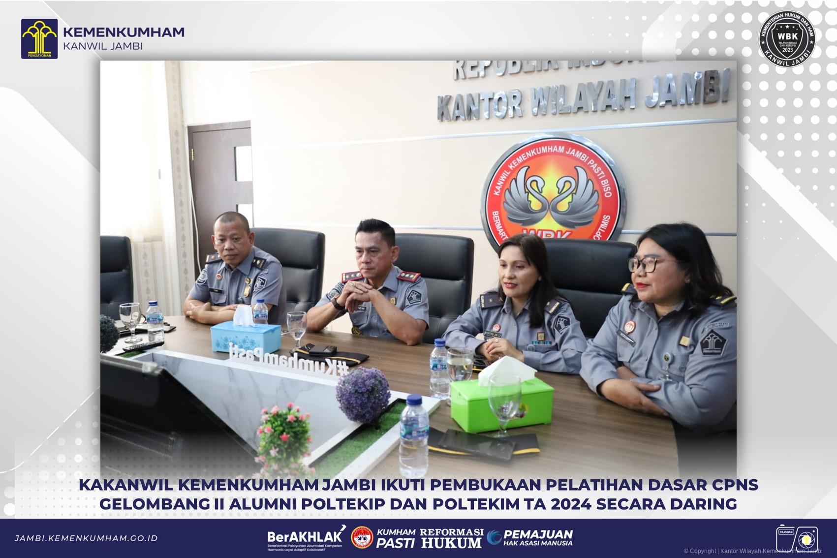 Kakanwil Kemenkumham Jambi Ikuti Pembukaan Pelatihan Dasar CPNS Gelombang II Alumni Poltekip dan Poltekim TA 2024 secara Daring